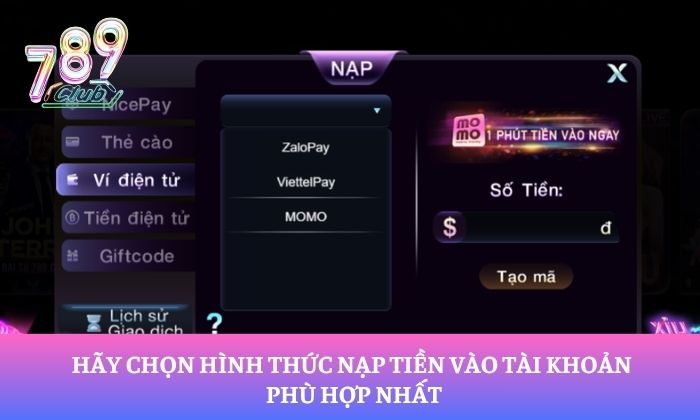 Hãy chọn hình thức nạp tiền vào tài khoản phù hợp nhất